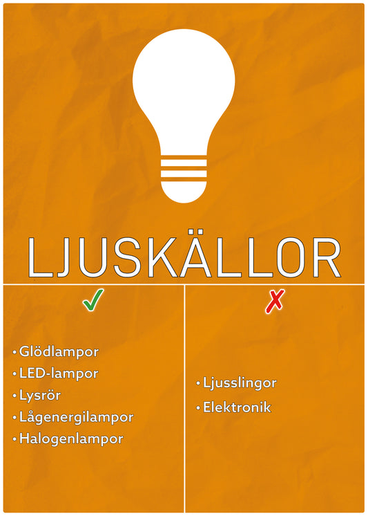 LJUSKÄLLOR